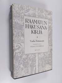 Raamatun hakusanakirja 1 : Vanha testamentti