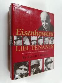 Eisenhower&#039;s Lieutenants - The Campaign of France and Germany, 1944-1945