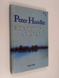 Vasenkätinen nainen