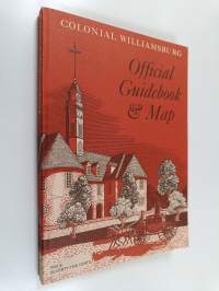 Colonial Williamsburg : official guidebook