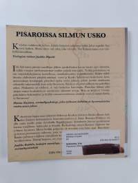 Pisaroissa silmun usko : Runomatka Vuoksenrannasta Gammennogorskiin - Runoja rakkaudesta, rauhasta, ilosta, surusta ja sodasta