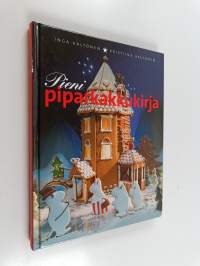 Pieni piparkakkukirja (signeerattu, tekijän omiste)