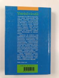 Yhteisö viestii : tiedottamisen, suhdetoiminnan, markkinoinnin ja muun viestinnän ajatuksia nykykäyttöön