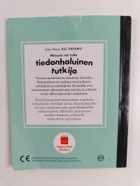Minusta voi tulla tiedonhaluinen tutkija