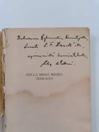 Siellä missä miehiä tehdään (signeerattu, tekijän omiste)