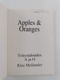 Apples &amp; oranges : yritystalouden A ja O (signeerattu)