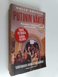 Putinin väkeä : Venäjän hiljainen enemmistö