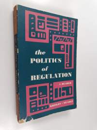 The politics of regulation