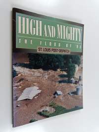 High and Mighty - The Flood of &#039;93