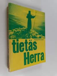 Tietäs Herra