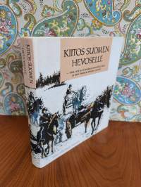 Kiitos Suomen Hevoselle - siitä, että se oli mukana sotatiellä ja kärsi ja kesti Suomen ankarina vuosina