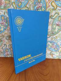 Varikon vuosikymmenet
