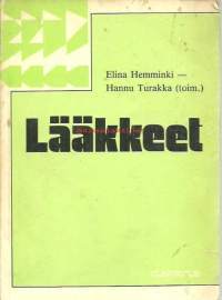 Lääkkeet / toim. Elina Hemminki ja Hannu Turakka.