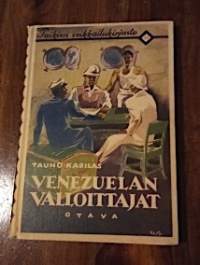 Venezuelan valloittajat - Poikien seikkailukirjasto N:o 52