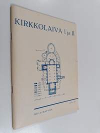 Kirkkolaiva 1 ja 2 (signeerattu, tekijän omiste)