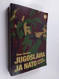 Jugoslavia ja Nato : narrien ristiretki