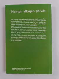 Pienten alkujen päivät