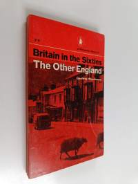 Britain in the sixties : the other England