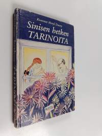 Sinisen hetken tarinoita