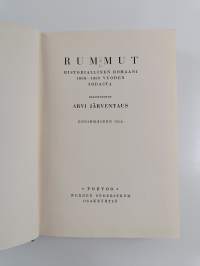 Rummut 1 : Historiallinen romaani 1808-1809 vuoden sodasta