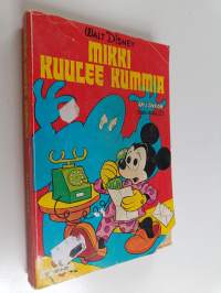 Mikki kuulee kummia