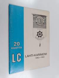 Lions-Club Lahti-Kariniemi 1962-1987