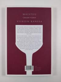 Chilen viinit : maistuu viinien kanssa
