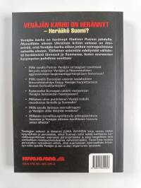 Venäjän karhu heräsi - herääkö Suomi?