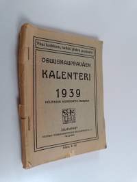Osuuskauppaväen kalenteri 1939 : Helsingin horisontin mukaan