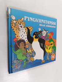 Pingviinitanssi : kivat eläinlaulut