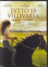 DVD - Tyttö ja villivarsa - Uskalla unelmoida, 2007.