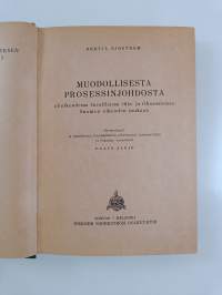 Muodollisesta prosessinjohdosta alioikeudessa tavallisissa riita- ja rikosasioissa Suomen oikeuden mukaan
