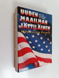 Uuden maailman jättiläinen : Yhdysvaltain historia