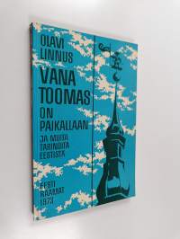 Vana Toomas on paikallaan ja muita tarinoita Eestistä