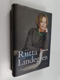 Riitta Lindegren : minä, toimittaja