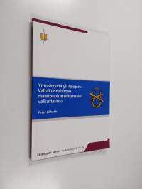 Ymmärrystä yli rajojen : valtakunnallisten maanpuolustuskurssien vaikuttavuus