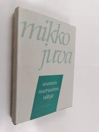 Seurasin nuoruuteni näkyä : muistettavaa vuosilta 1939-82 (signeerattu, tekijän omiste)