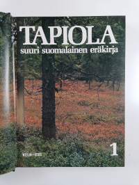 Tapiola : suuri suomalainen eräkirja 1-6