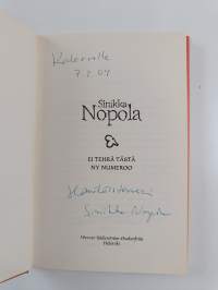 Ei tehrä tästä ny numeroo (signeerattu, tekijän omiste)