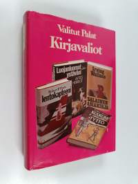 Kirjavaliot : Lentokapteeni / Kulkuri ja olkihattuinen tyttö / R - salainen asiakirja / Luojanluomat ystäväni