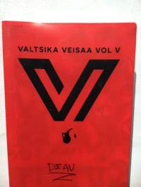 Valtsika veisaa vol. V - kannunvalajien laulukirja