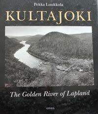 Kultajoki The Golden River of Lapland