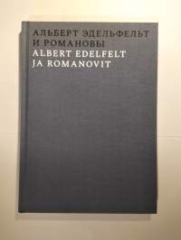 Albert Edelfelt ja Romanovit - Albert Edelfelt i Romanovy