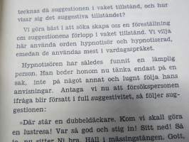 Hypnotiska krafter - Suggestiva makter - En lärobok för självstudium