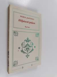 Hiljaisesti palaen