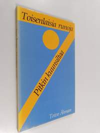 Toisenlaisia runoja - Pitkin kuunsiltaa