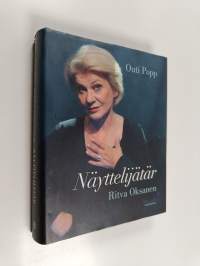 Näyttelijätär : Ritva Oksanen