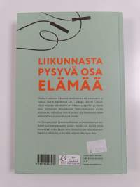 Löydä liikunnan ilo : liiku omalla tyylilläsi (UUDENVEROINEN)