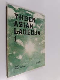 Yhden asian lauluja 1