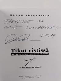 Tikut ristissä : matkoja japanilaisiin keittiöihin (signeerattu)